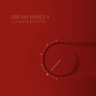 Tangerine Dream & Jerome Froese - Dream Mixes Ultimate Edition II
