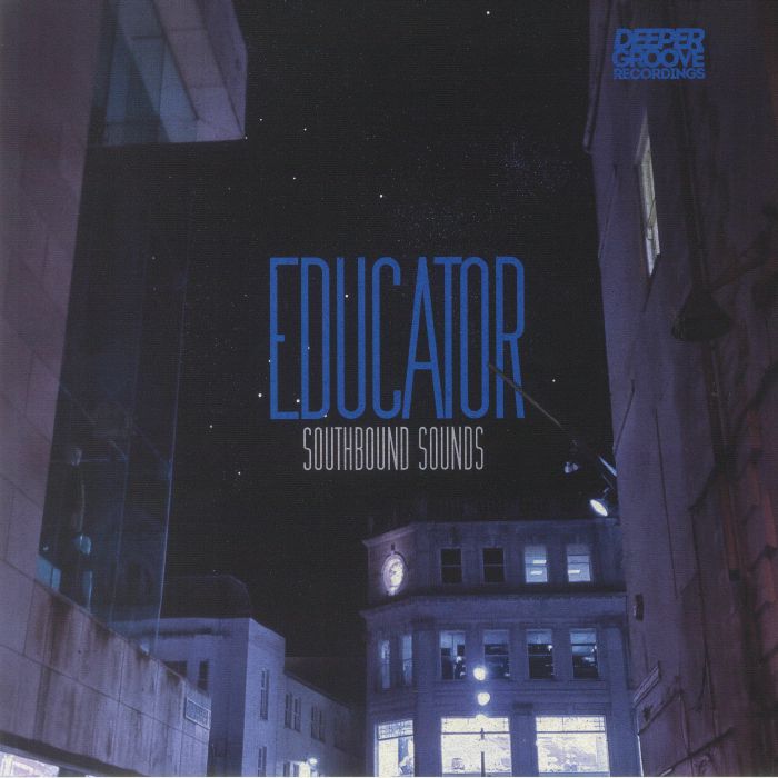 SOUTHBOUND SOUNDS - Educator - 12" EP - Vinyl