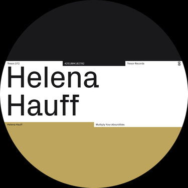 Helena Hauff - Multiply Your Absurdities (2026 Repress)