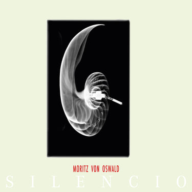 Moritz Von Oswald - SILENCIO (2026 Repress)