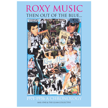 Mal-One & The Glam Collective - Roxy Music - Then Out Of The Blue.. 1971-1976 A Chronology (Repress)