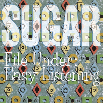 SUGAR - File Under Easy Listening - LP - 180g Clear Vinyl
