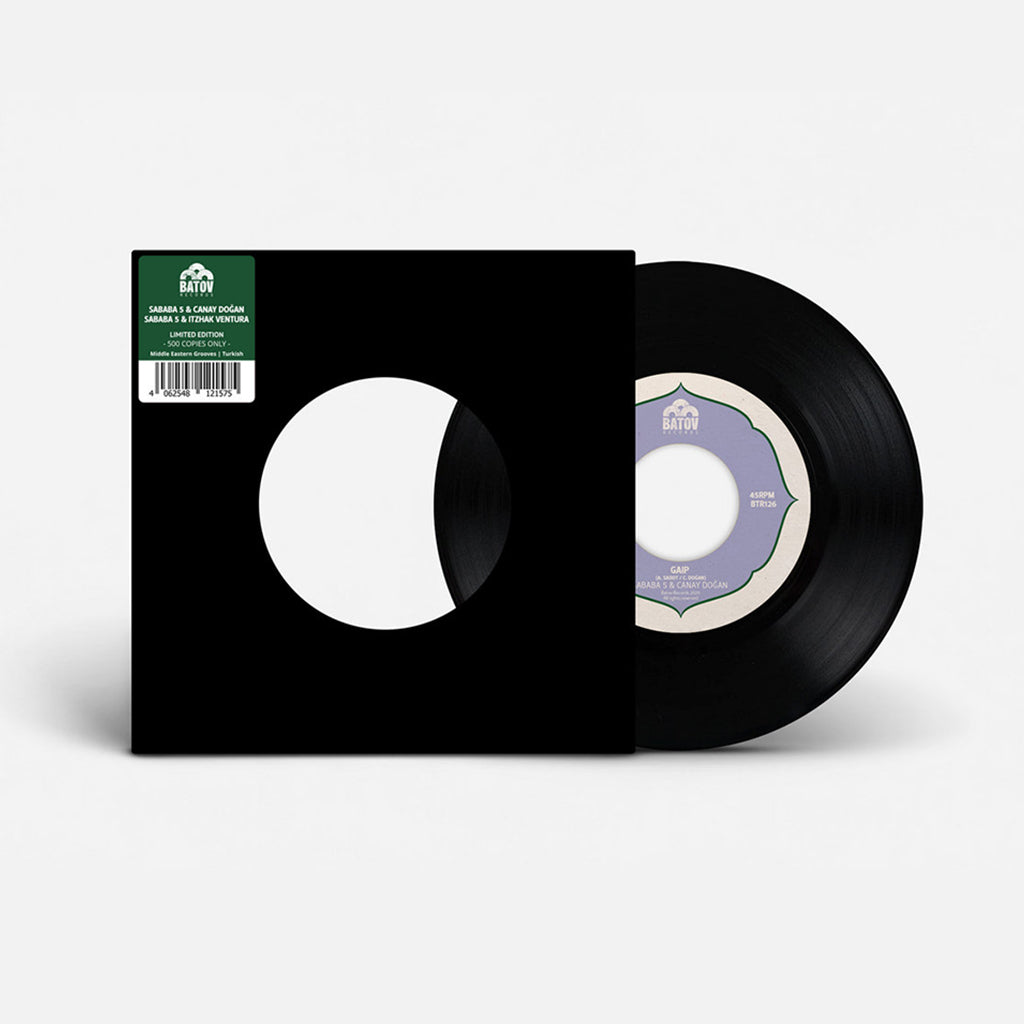 SABABA 5 WITH CANAY DOĞAN / ITZHAK VENTURA - Gaip / Seher - 7'' - Vinyl [SEP 19]