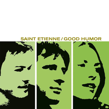 SAINT ETIENNE - Good Humor