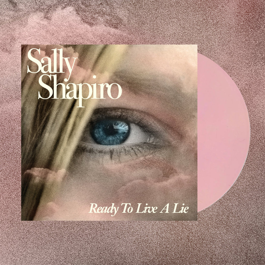 SALLY SHAPIRO - Ready To Live A Lie - 2LP - Pink Vinyl [JUL 4]