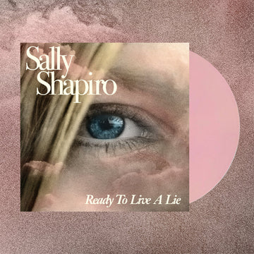 SALLY SHAPIRO - Ready To Live A Lie - 2LP - Pink Vinyl [JUL 4]