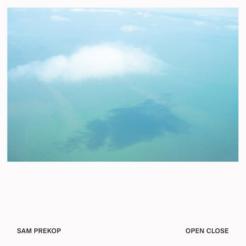 SAM PREKOP - Open Close - LP - Coke Bottle Clear Vinyl [SEP 26]