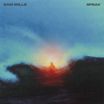 SAM WILLS - Speak - LP - Vinyl [OCT 3]