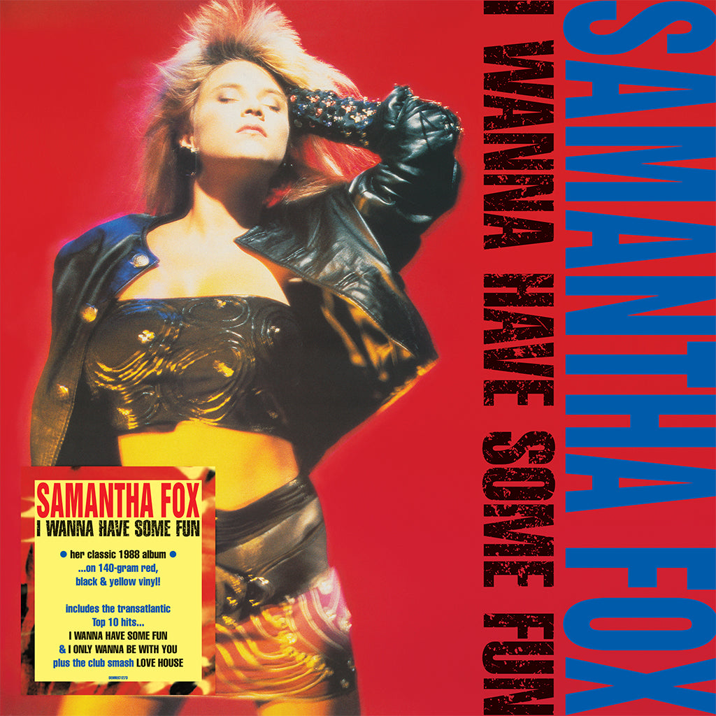 SAMANTHA FOX - I Wanna Have Some Fun (Reissue) - LP - Transparent Red w/ Black & Yellow Vinyl [FEB 28]