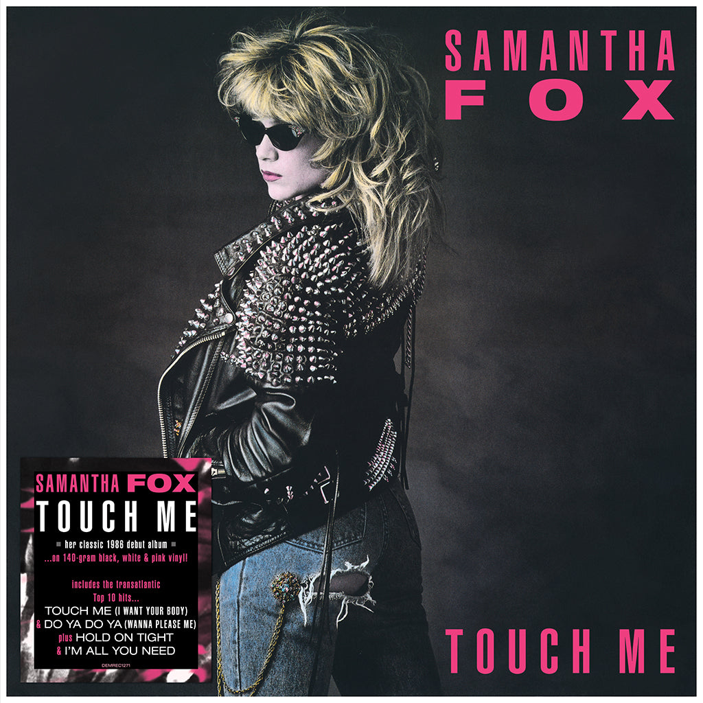 SAMANTHA FOX - Touch Me (Reissue) - LP - Black w/ White and Pink Splatter Vinyl [FEB 28]