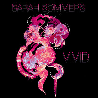SARAH SOMMERS - Vivid - 12'' EP - Pink Vinyl [AUG 22]