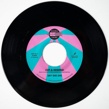 SAY SHE SHE - Cut & Rewind / Disco Life