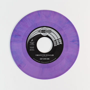 SAY SHE SHE - I Believe In Miracles / C'est Si Bon - 7'' - Purple Swirl Vinyl [AUG 16]