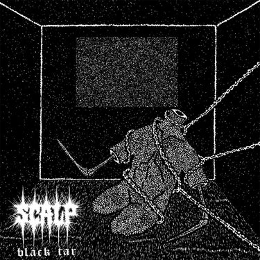 SCALP - Black Tar (Repress) - LP - Clear w/ Red & Black Marble Vinyl [SEP 26]