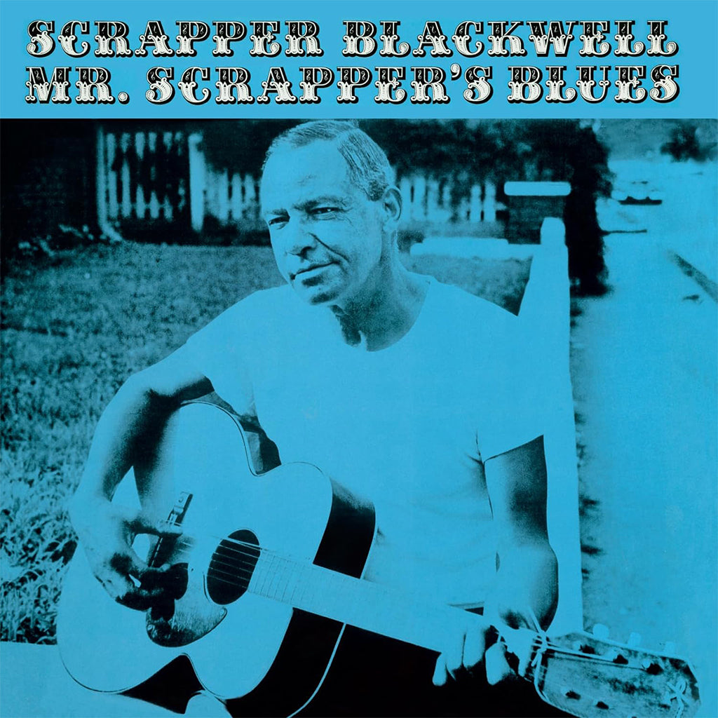 SCRAPPER BLACKWELL - Mr. Scrapper's Blues (2024 Reissue with Bonus Tra ...