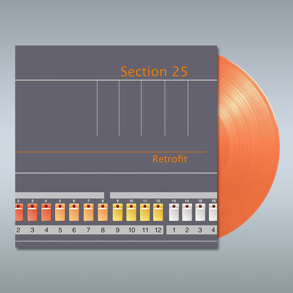 SECTION 25 - Retrofit (2023 Reissue with Bonus DL tracks) - LP - Orange Vinyl