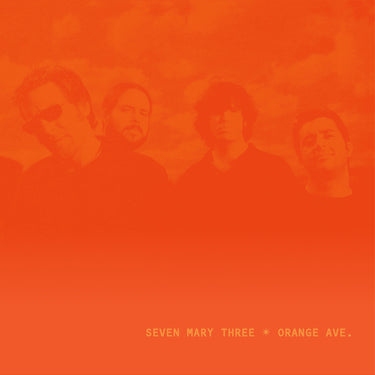 SEVEN MARY THREE - Orange Ave. (Reissue) - LP - 180g Orange Coloured Vinyl [MAR 20]