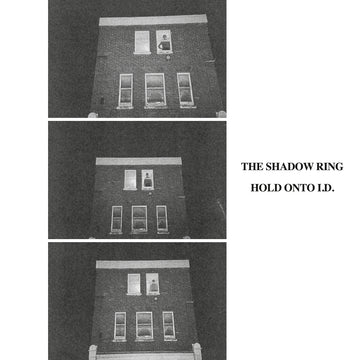 THE SHADOW RING - Hold On Onto I.D. (Reissue) - LP - Vinyl [AUG 22]