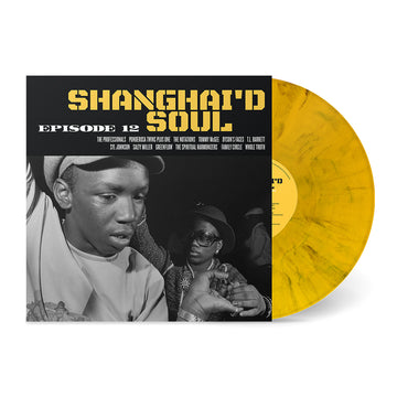 VARIOUS - Shanghai'd Soul Episode 12 - LP - Yellow with Black Splatter Vinyl