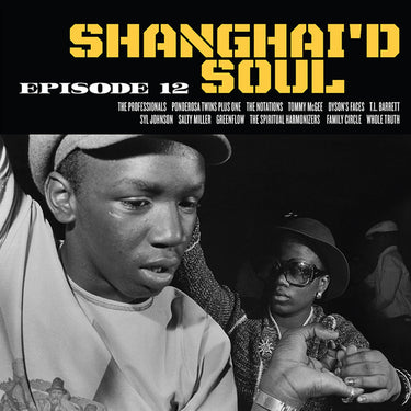 VARIOUS - Shanghai'd Soul Episode 12 - LP - Yellow with Black Splatter Vinyl