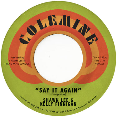 SHAWN LEE & KELLY FINNIGAN - Say It Again b/w Harpsichord Rock - 7'' - Coke Bottle Clear Vinyl [SEP 19]