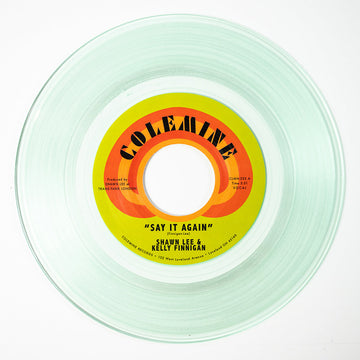 SHAWN LEE & KELLY FINNIGAN - Say It Again b/w Harpsichord Rock - 7'' - Coke Bottle Clear Vinyl [SEP 19]