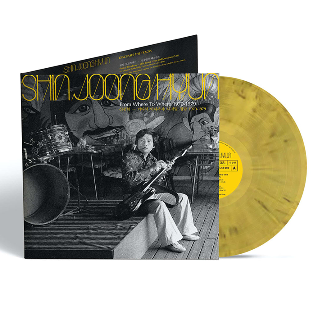 SHIN JOONG HYUN - From Where To Where: 1970-79 - LP - 'Yellow Jacket' Colour Vinyl [JUL 5]