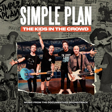 SIMPLE PLAN - The Kids In The Crowd (Music from the Documentary Soundtrack) - 2LP - Black Vinyl [OCT 24]