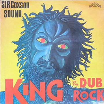 SIR COXSONE SOUND - King Of The Dub Rock (Repress) - LP - Vinyl