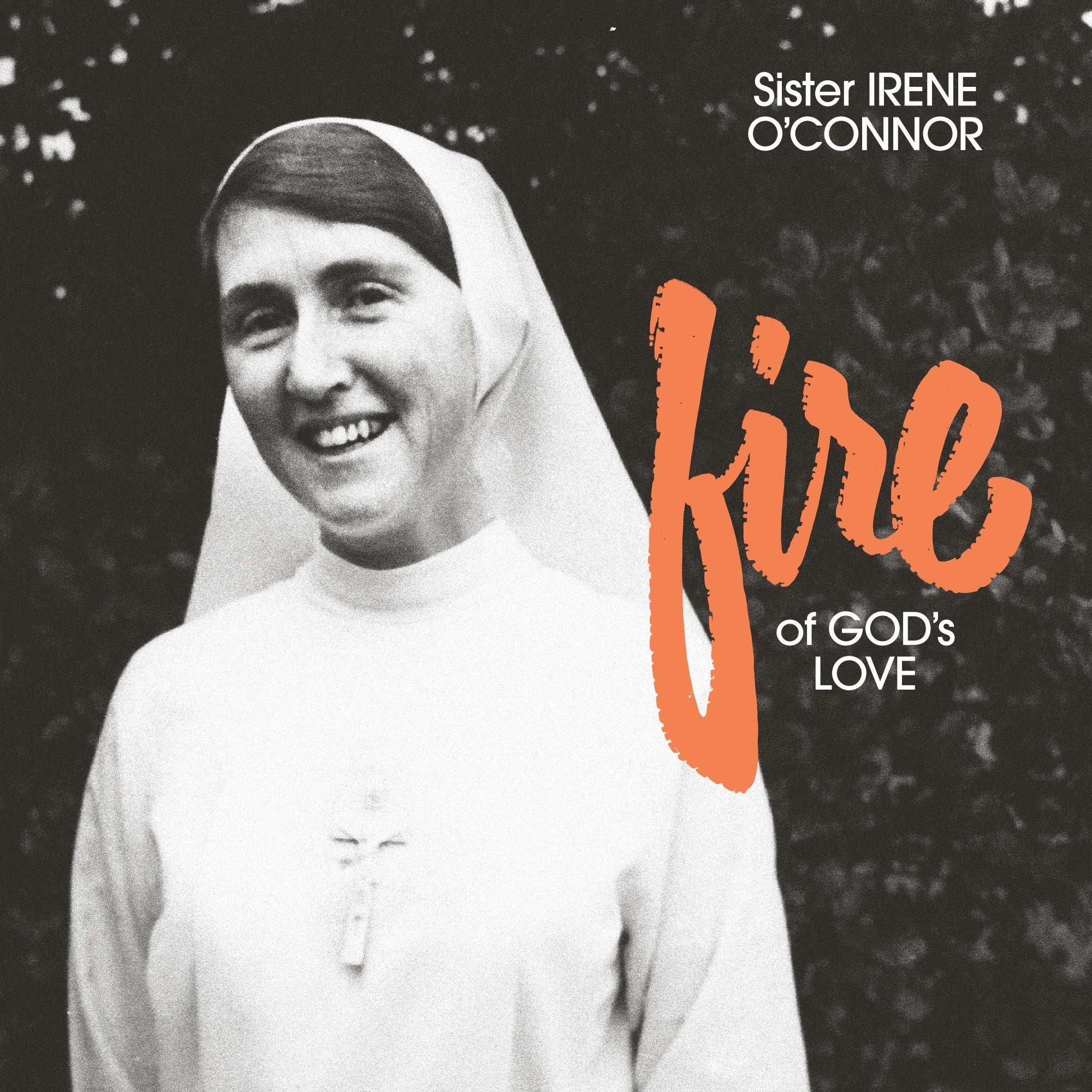 SISTER IRENE O'CONNOR - Fire Of God's Love (Reissue) - LP - Fire Colour Vinyl [NOV 14]