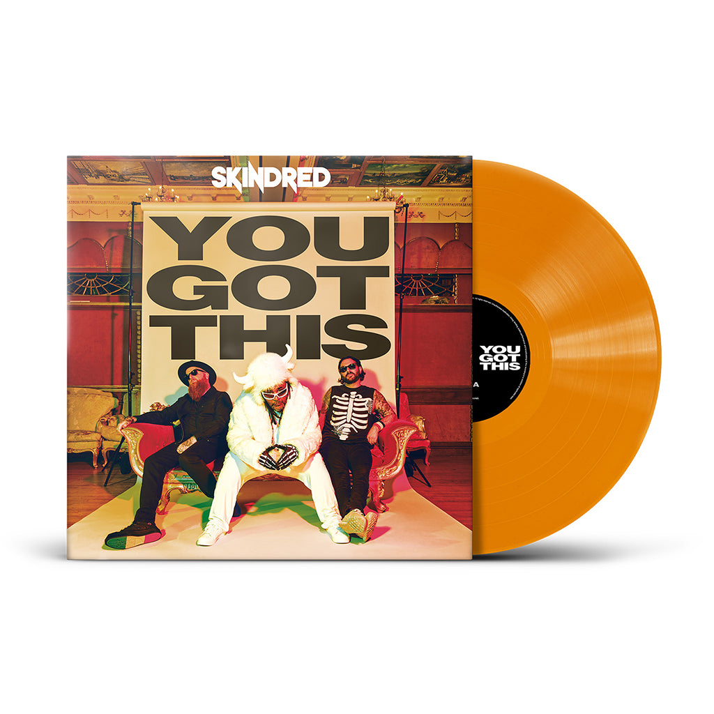 SKINDRED - You Got This - LP - Orange Vinyl [APR 17]
