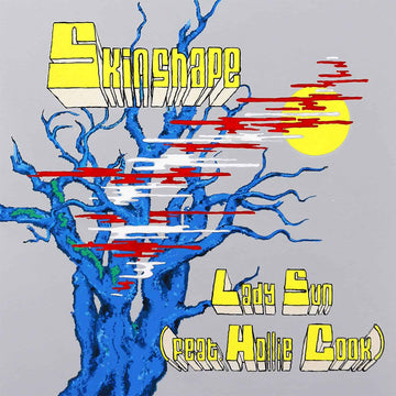 SKINSHAPE - Lady Sun (feat. Hollie Cook) / It's About Time - 7'' - Vinyl [OCT 18]