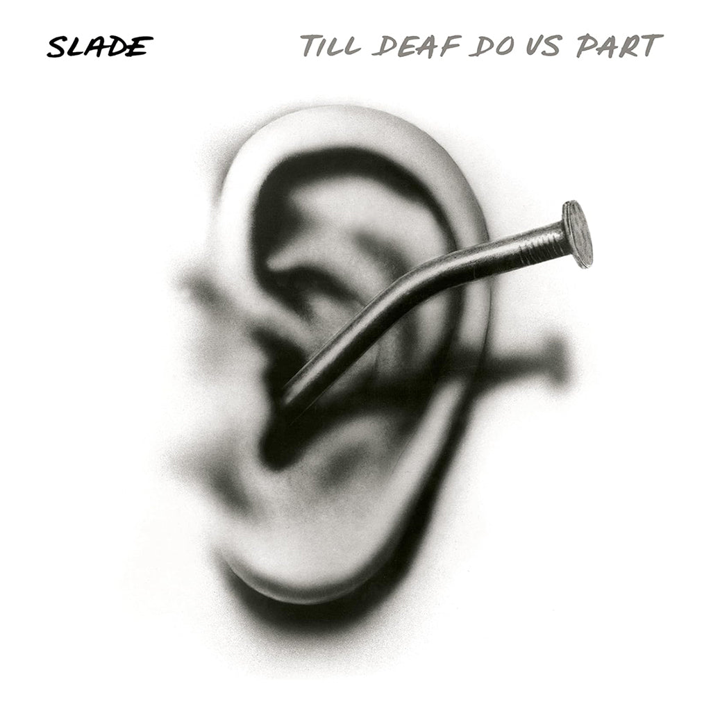 SLADE - Till Deaf Do Us Part (2024 Reissue) - LP - White with Black Splatter Vinyl