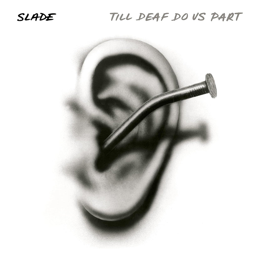 SLADE - Till Deaf Do Us Part (2024 Reissue) - LP - White with Black Splatter Vinyl [FEB 23]