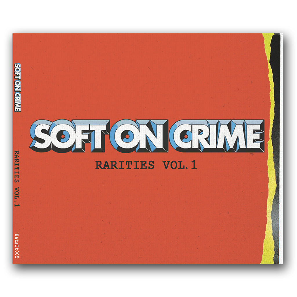 SOFT ON CRIME - Rarities Vol. 1 - CD