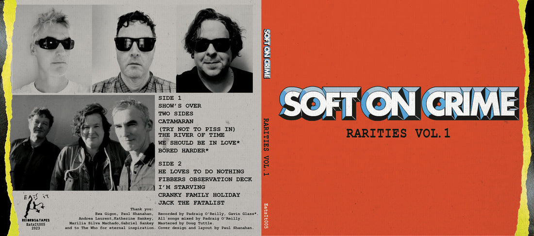 SOFT ON CRIME - Rarities Vol. 1 - CD