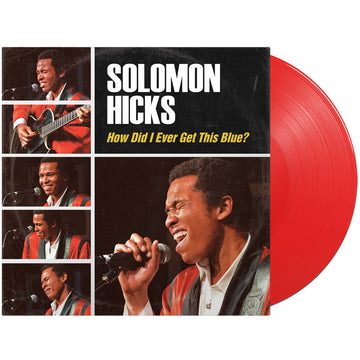 SOLOMON HICKS - How Did I Ever Get So Blue? - LP - Red Vinyl [JAN 23]