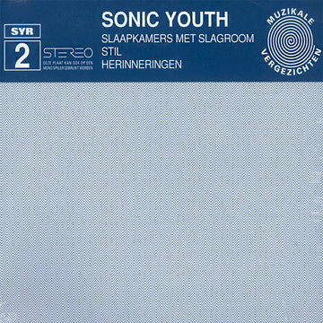 SONIC YOUTH - Slaapkamers Met Slagroom (2024 Reissue) - LP - Vinyl
