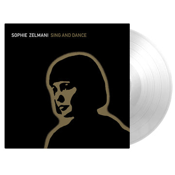 SOPHIE ZELMANI - Sing And Dance (Reissue) - LP - 180g Crystal Clear Vinyl [JUL 25]