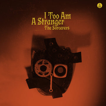 THE SORCERERS - I Too Am A Stranger (Repress) - LP - Vinyl [AUG 8]