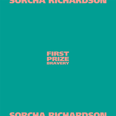 SORCHA RICHARDSON - First Prize Bravery (Reissue w/ bonus track) - LP - Powder Pink Vinyl