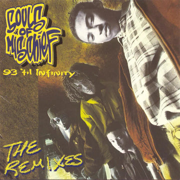 SOULS OF MISCHIEF - 93 'Til Infinity (The Remixes) [Black Friday 2023] - 2LP - Vinyl [NOV 24]