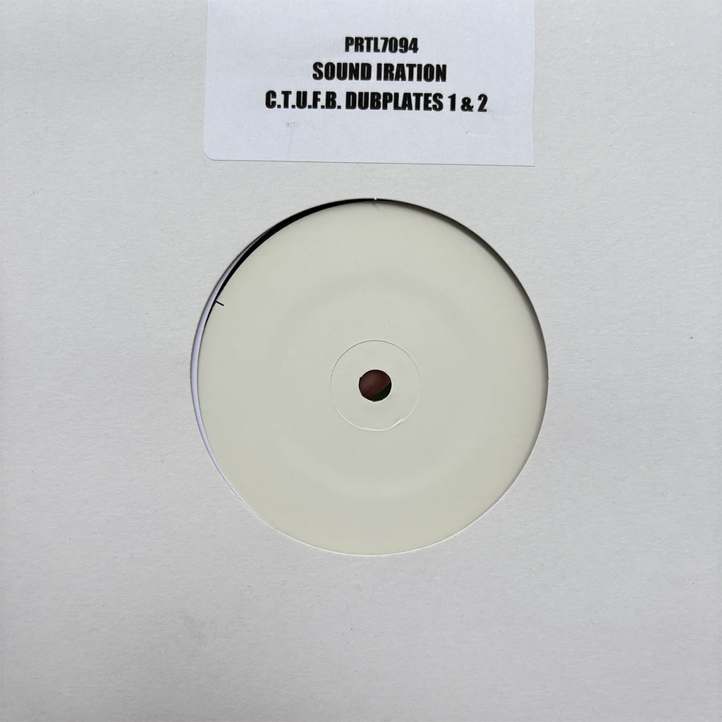 SOUND IRATION - C.T.U.F.B. Dubplate - 7'' - Vinyl [NOV 28]