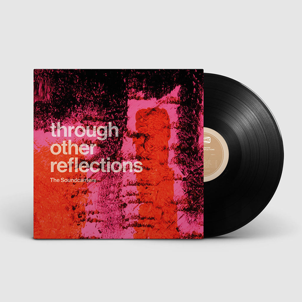 THE SOUNDCARRIERS - Through Other Reflections - LP - Black Vinyl [SEP 20]