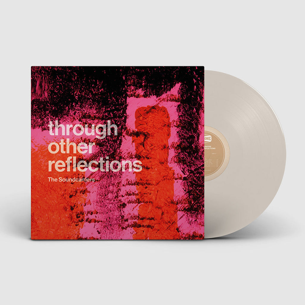 THE SOUNDCARRIERS - Through Other Reflections - LP - Cream Coloured Vinyl