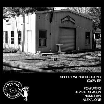 VARIOUS - Speedy Wunderground: SXSW EP - 12'' - Vinyl [NOV 17]