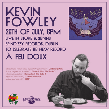 Kevin Fowley - Instore + Signing - Friday July 26th