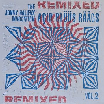 THE JONNY HALIFAX INVOCATION - Açid Blüüs Räägs: Vol. 2 Remixed - LP - Vinyl [AUG 1]