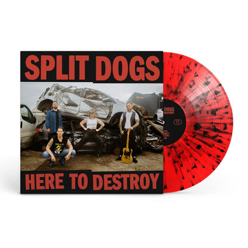 SPLIT DOGS - Here To Destroy (Second Pressing) - LP - Red with Black Splatter Vinyl
