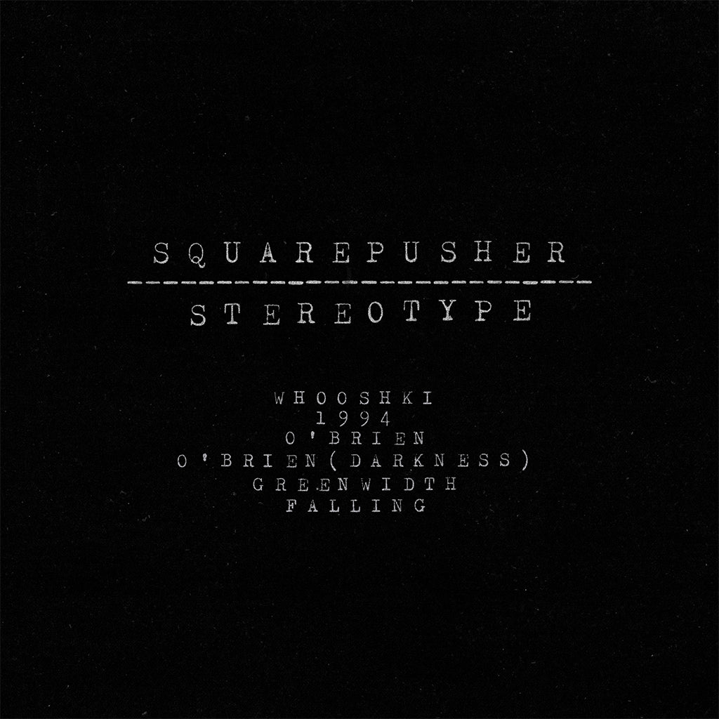 SQUAREPUSHER - Stereotype (Remastered) - CD [OCT 24]